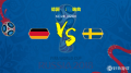 2018俄罗斯世界杯德国vs瑞典6月24日02：00直播地址在线播放地址 附比分分析