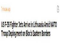 美军F-35战机已抵达立陶宛 美国已准备好接收乌克兰难民