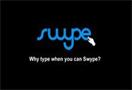 Swype发布了更新试用版 加入多项新功能