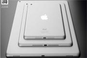 新型iPad曝光 配置12.9英寸大屏