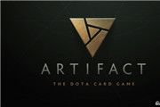 《Dota》卡牌游戏《Artifact》已经有人玩上了 你还在等什么？