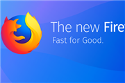 FireFox Quantum浏览器曝安全漏洞 有何风险？